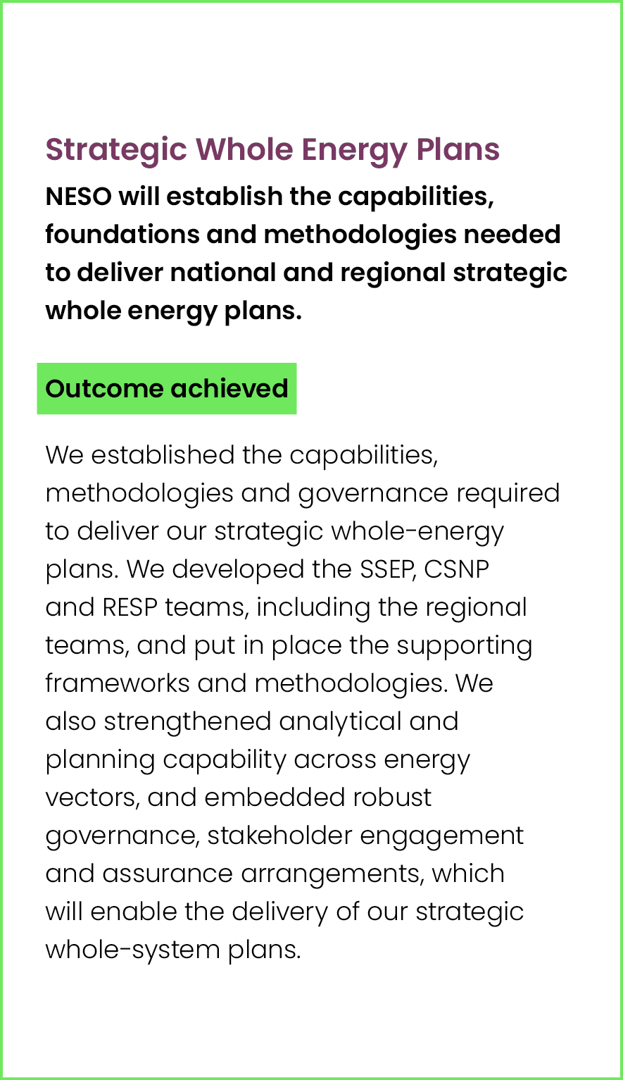 Strategic Whole Energy Plans NESO will establish the capabilities, foundations and methodologies needed to deliver na...