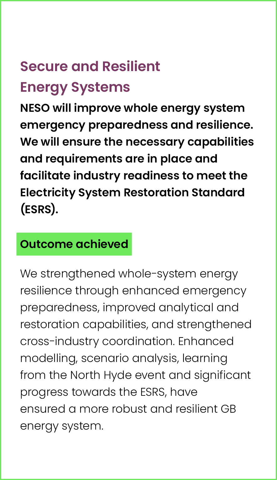 Secure and Resilient Energy Systems NESO will improve whole energy system emergency preparedness and resilience. We w...