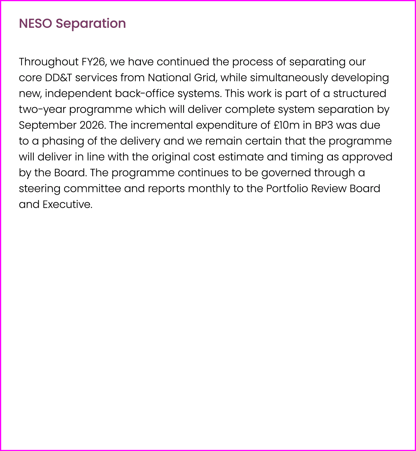 NESO Separation Throughout FY26, we have continued the process of separating our core DD&T services from National Gri...