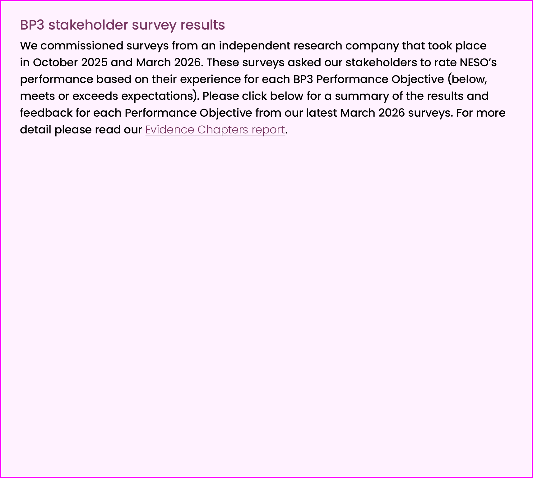 BP3 stakeholder survey results We commissioned surveys from an independent research company that took place in Octobe...
