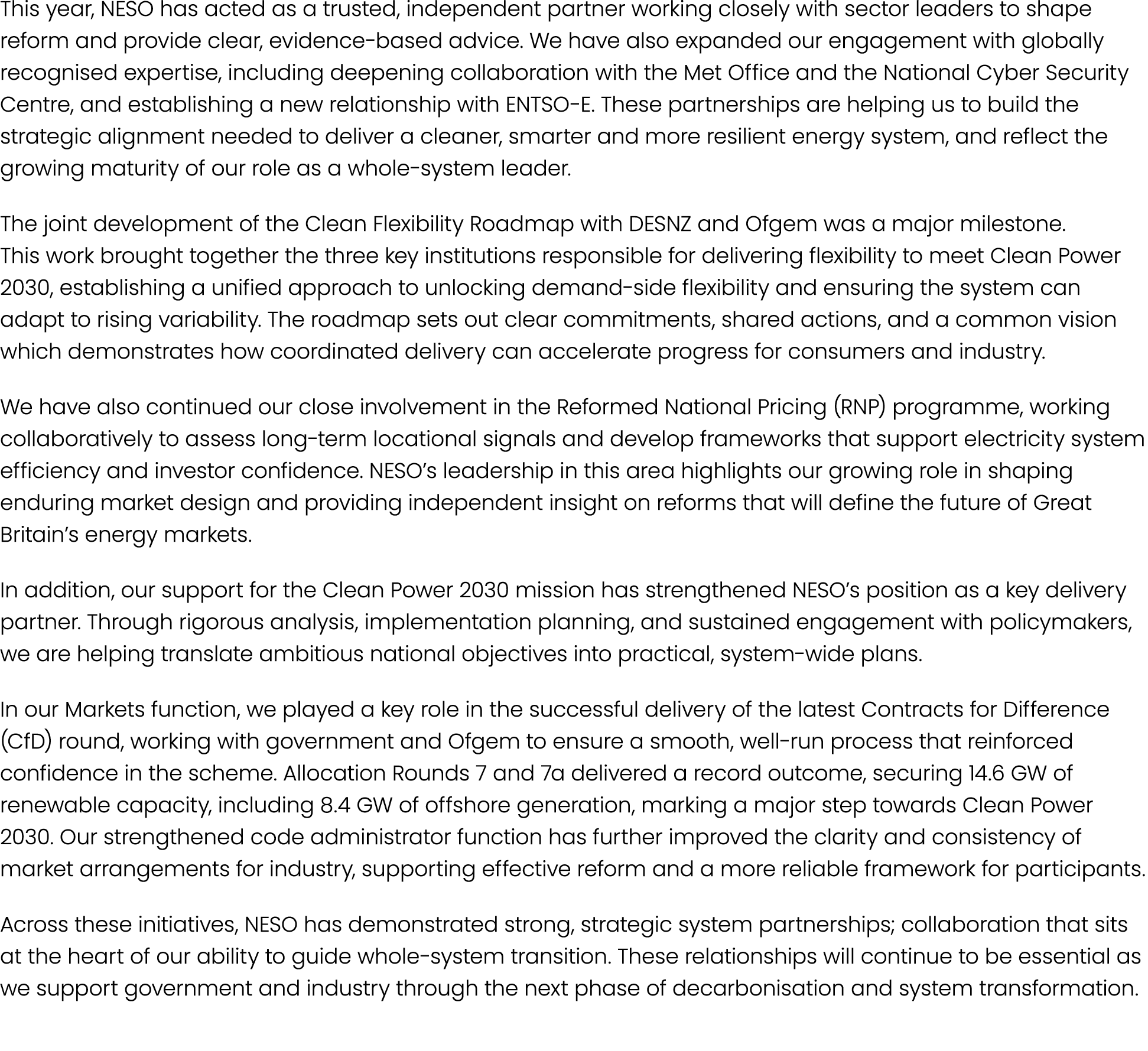 This year, NESO has acted as a trusted, independent partner working closely with sector leaders to shape reform and p...