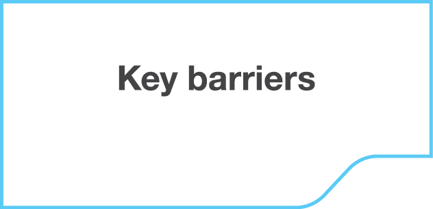 Key barriers