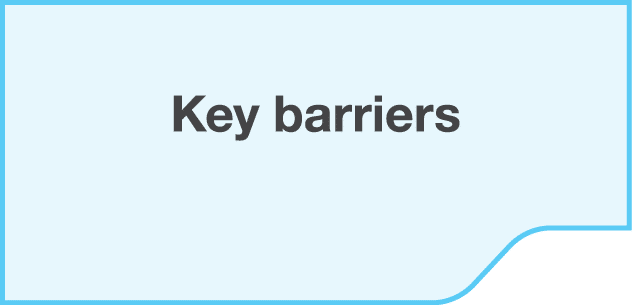 Key barriers