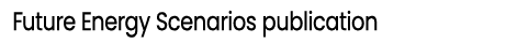 Future Energy Scenarios publication
