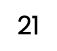 21