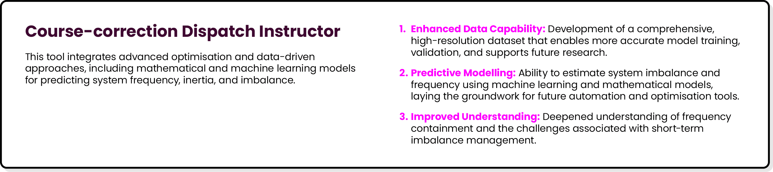 Course correction Dispatch Instructor This tool integrates advanced optimisation and data driven approaches, includin...