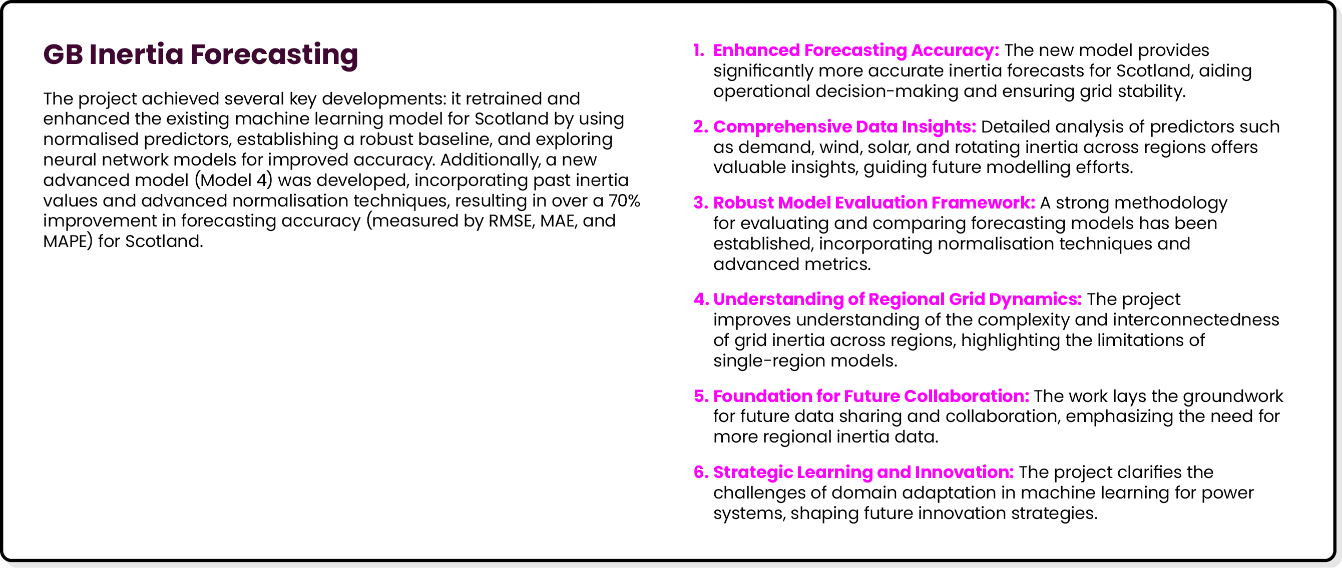 GB Inertia Forecasting The project achieved several key developments: it retrained and enhanced the existing machine ...