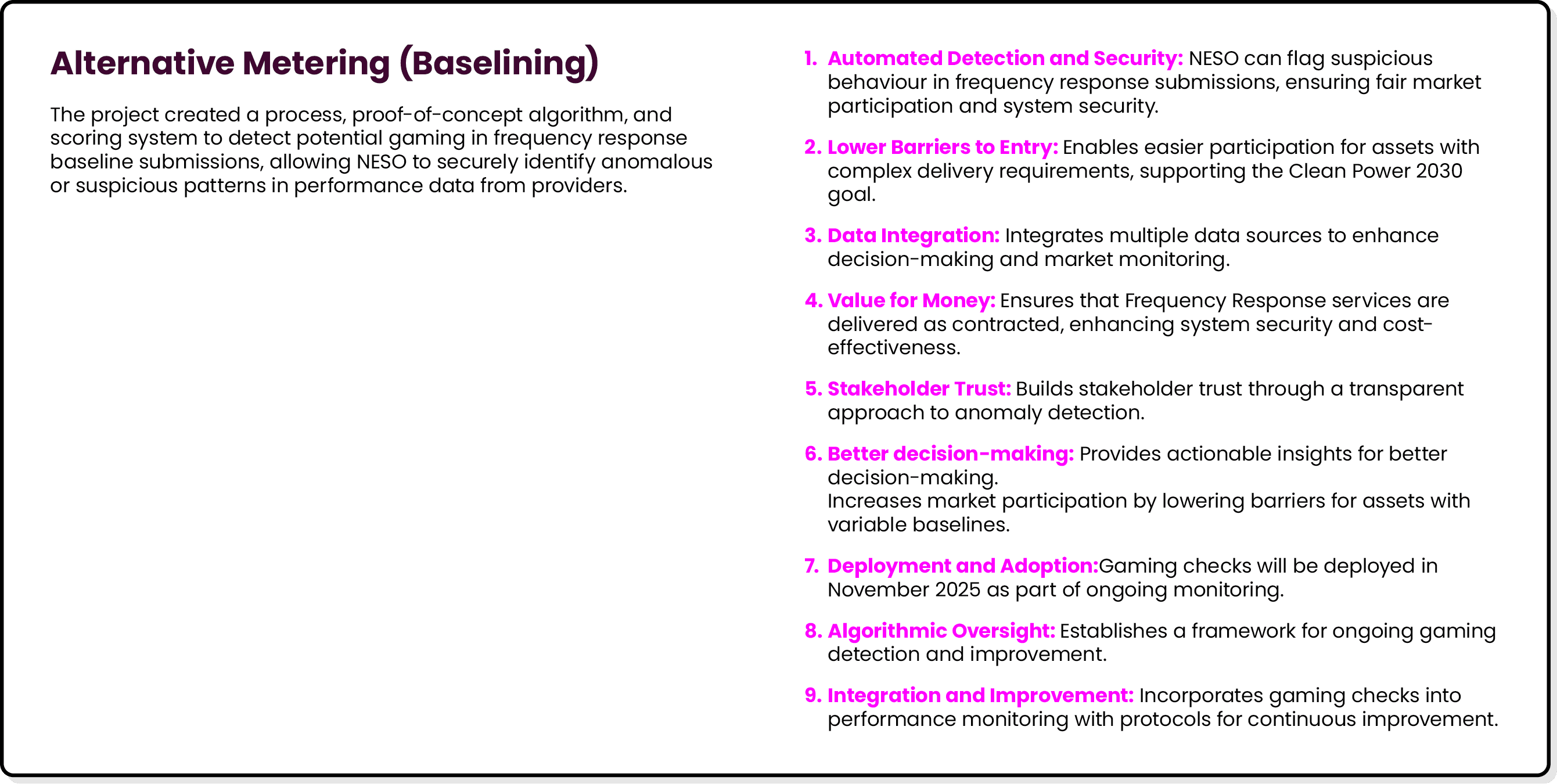 Alternative Metering (Baselining) The project created a process, proof of concept algorithm, and scoring system to de...