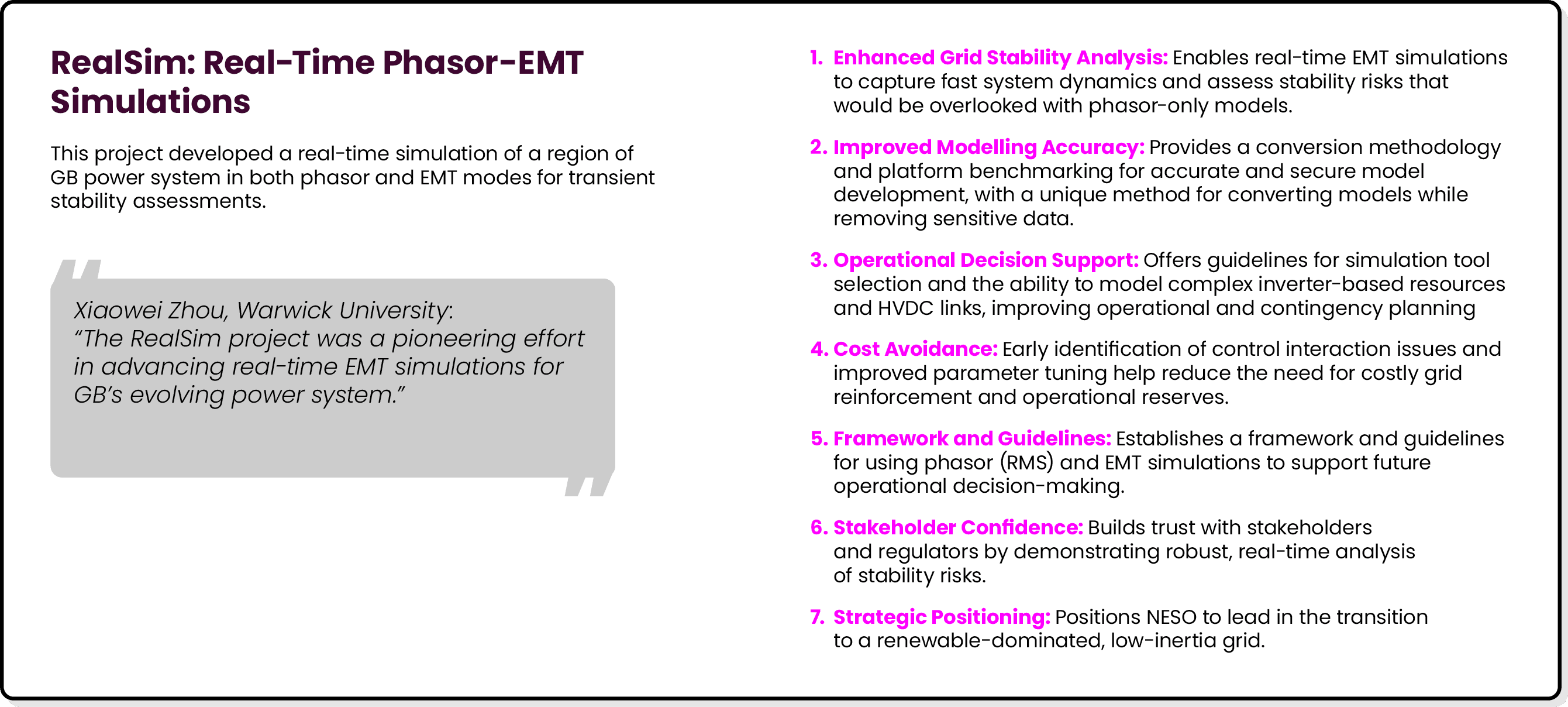RealSim: Real Time Phasor EMT Simulations This project developed a real time simulation of a region of GB power syste...