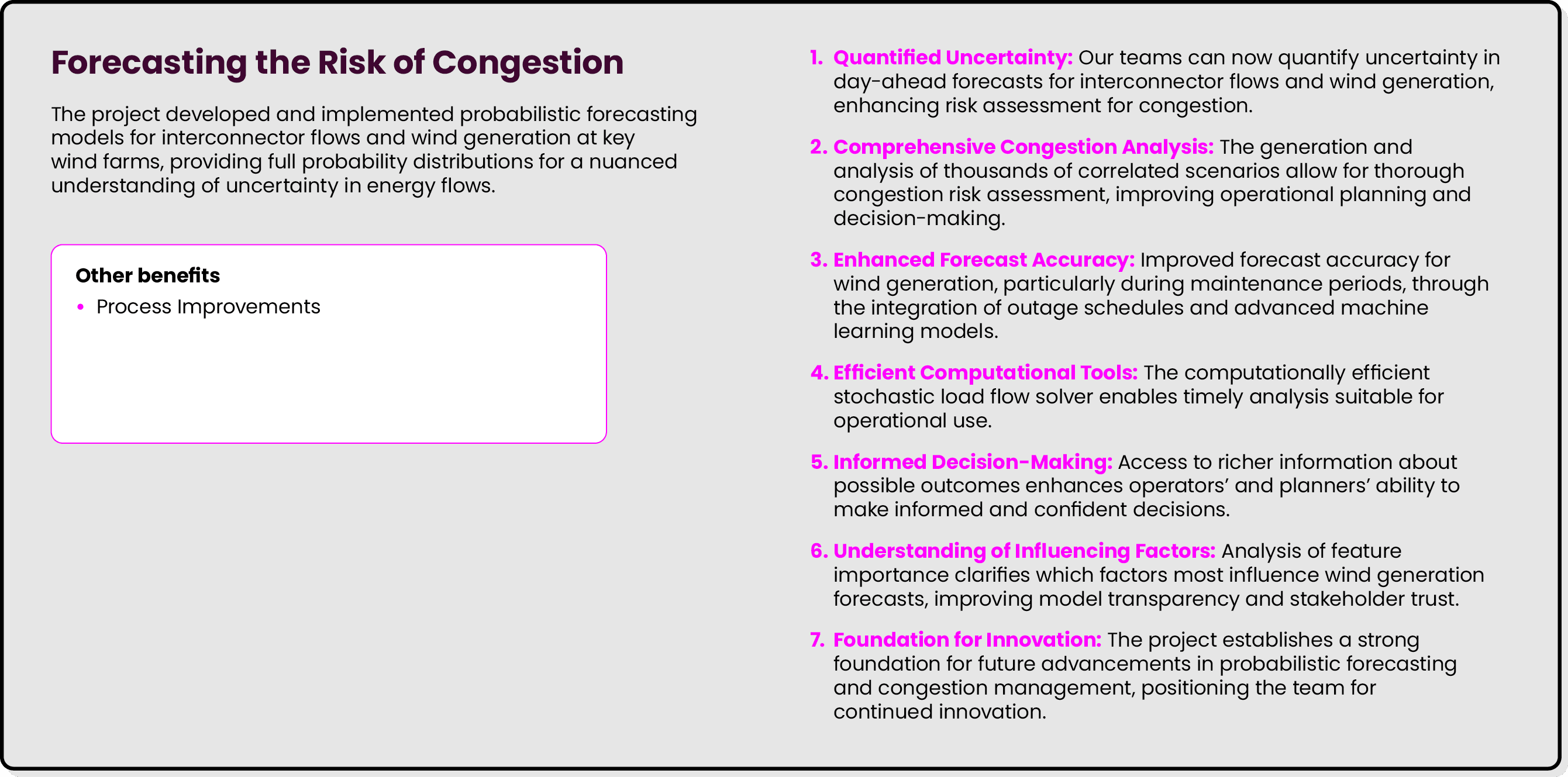 Forecasting the Risk of Congestion The project developed and implemented probabilistic forecasting models for interco...