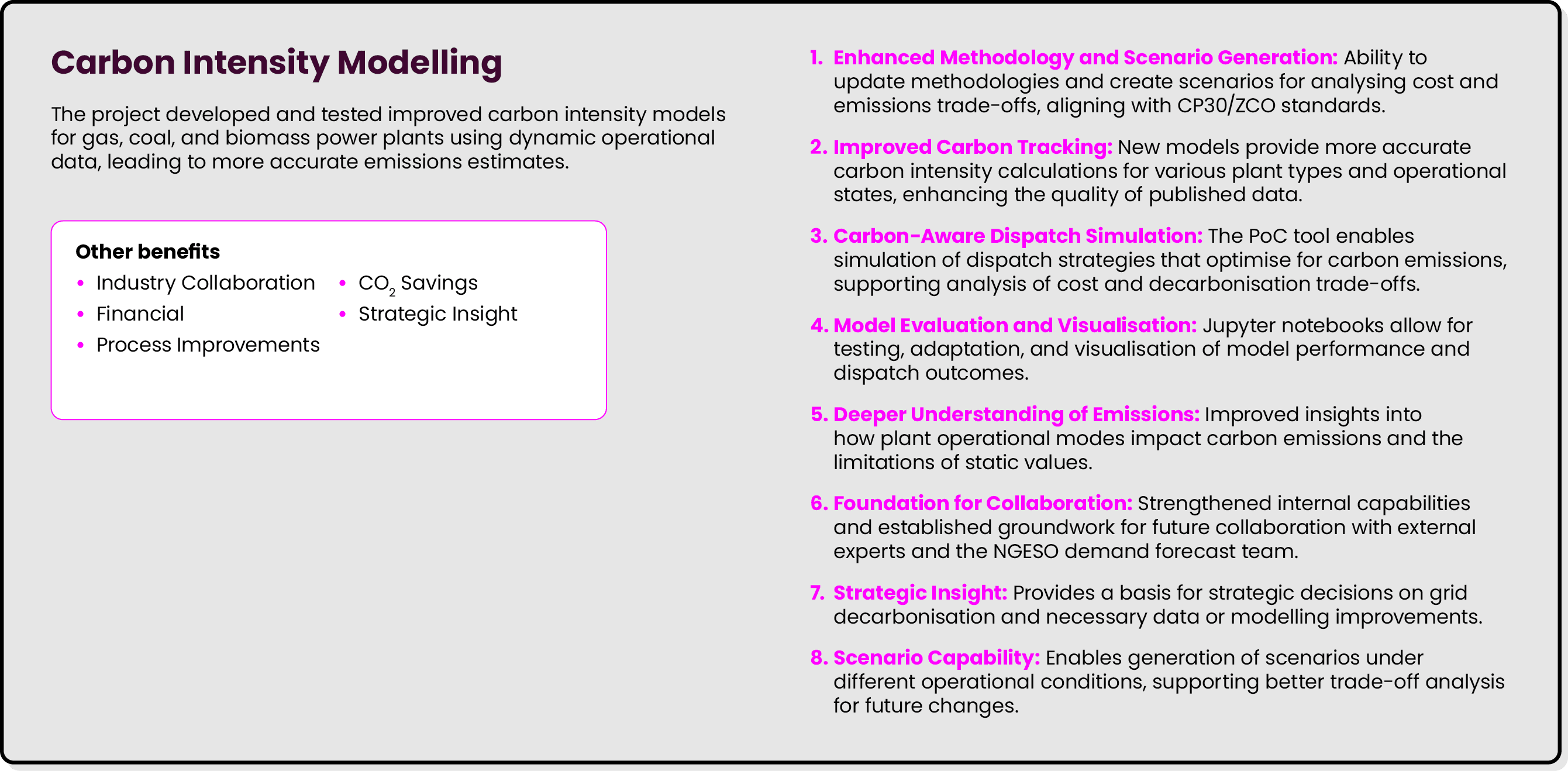Carbon Intensity Modelling The project developed and tested improved carbon intensity models for gas, coal, and bioma...