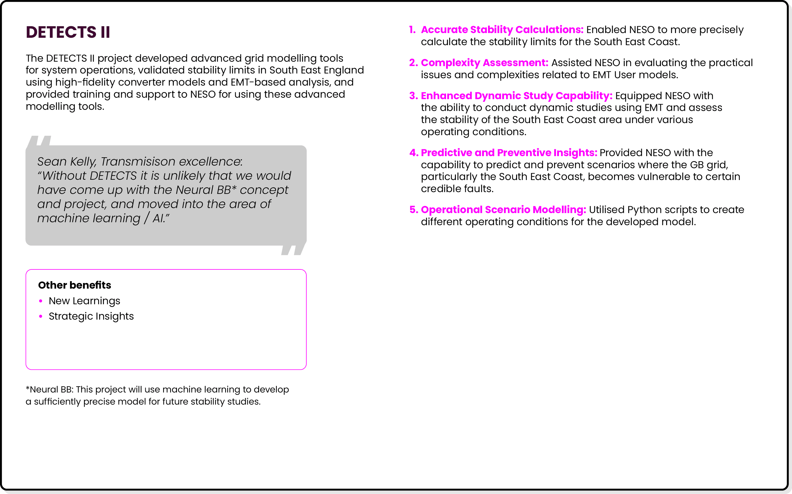 DETECTS II The DETECTS II project developed advanced grid modelling tools for system operations, validated stability ...