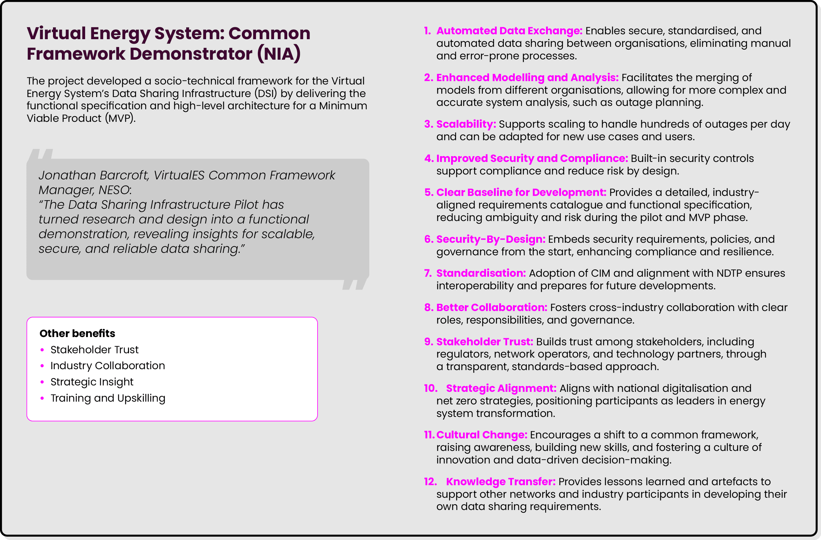 Virtual Energy System: Common Framework Demonstrator (NIA) The project developed a socio technical framework for the ...