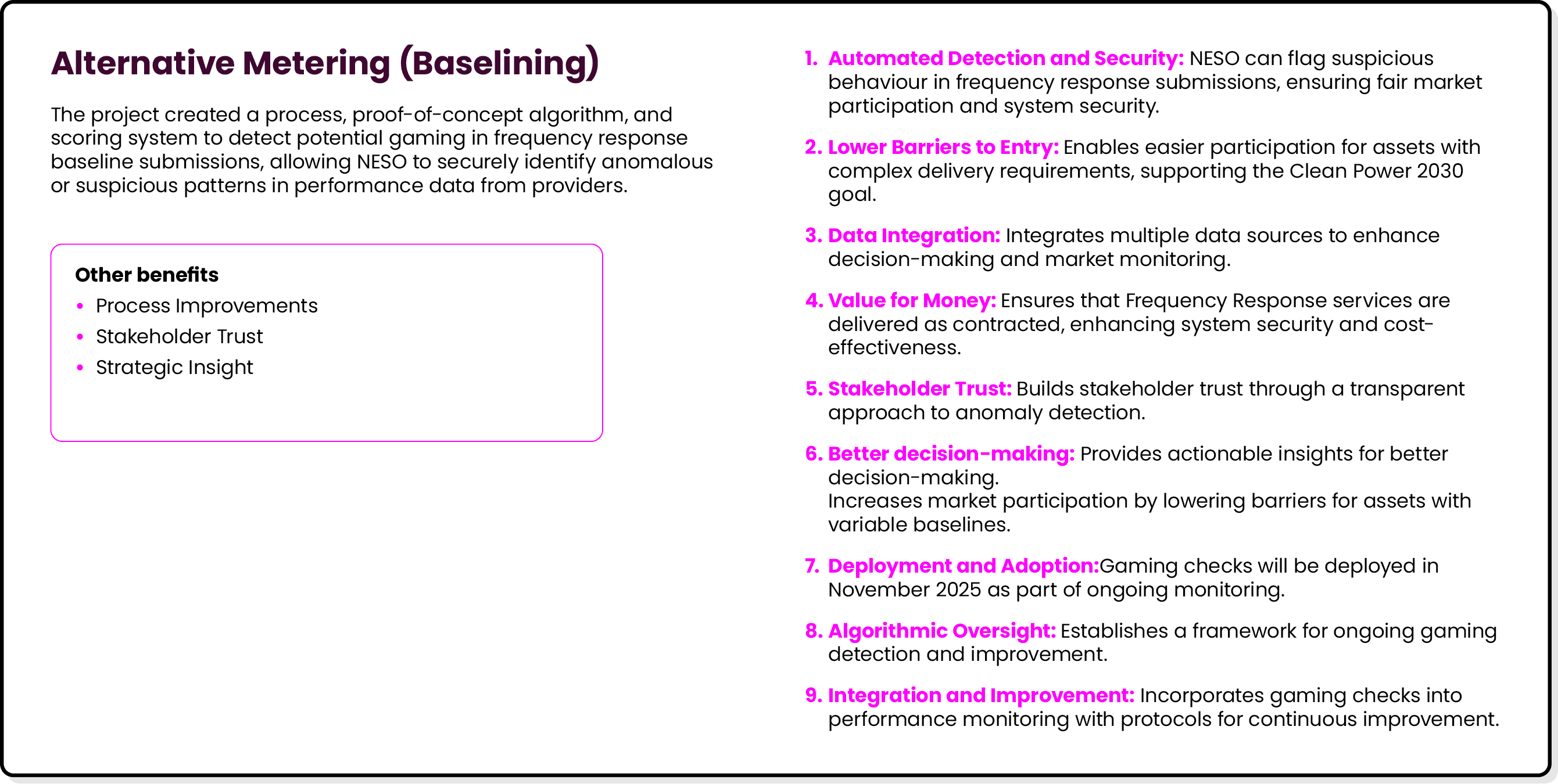 Alternative Metering (Baselining) The project created a process, proof of concept algorithm, and scoring system to de...