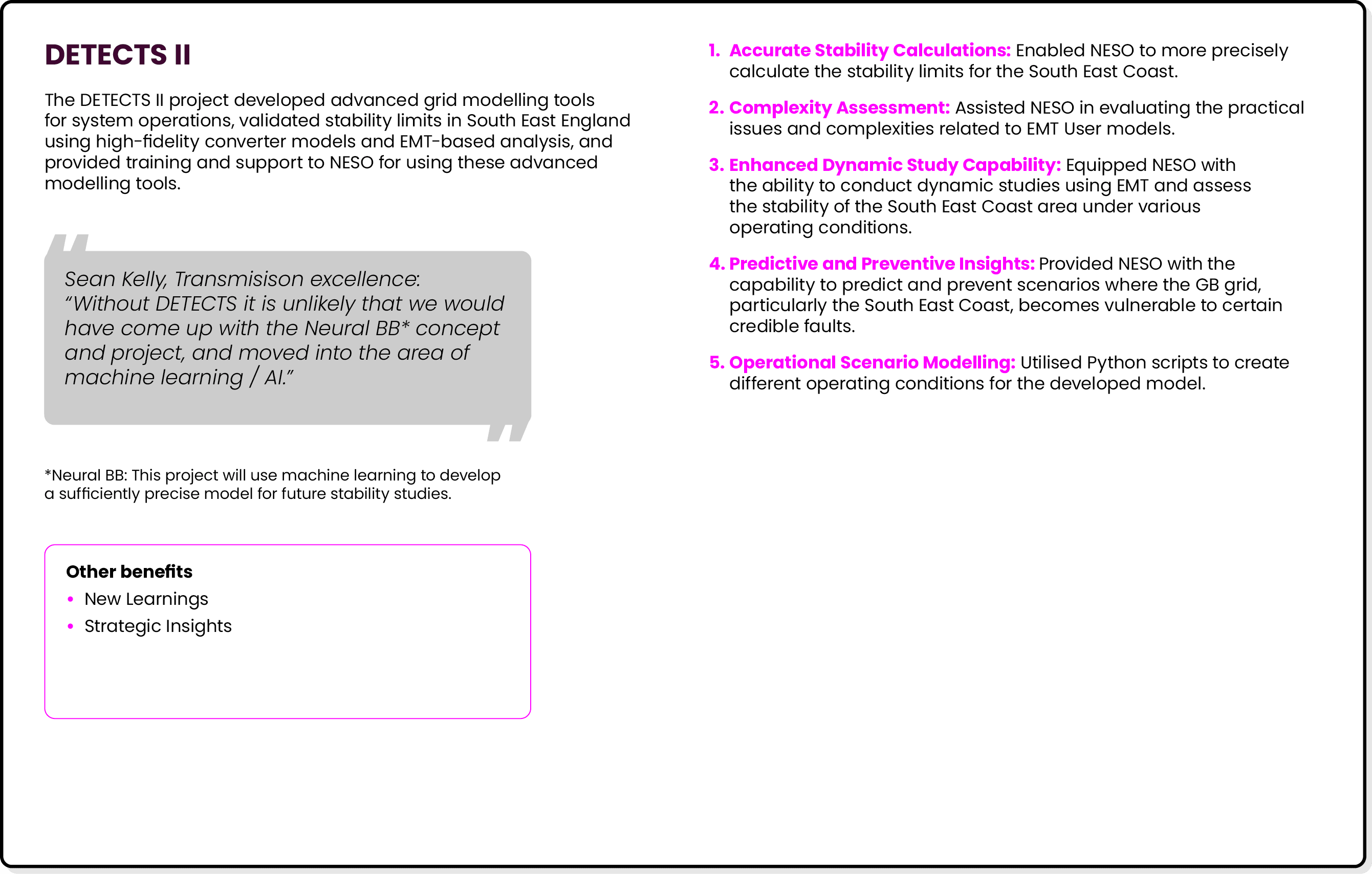 DETECTS II The DETECTS II project developed advanced grid modelling tools for system operations, validated stability ...