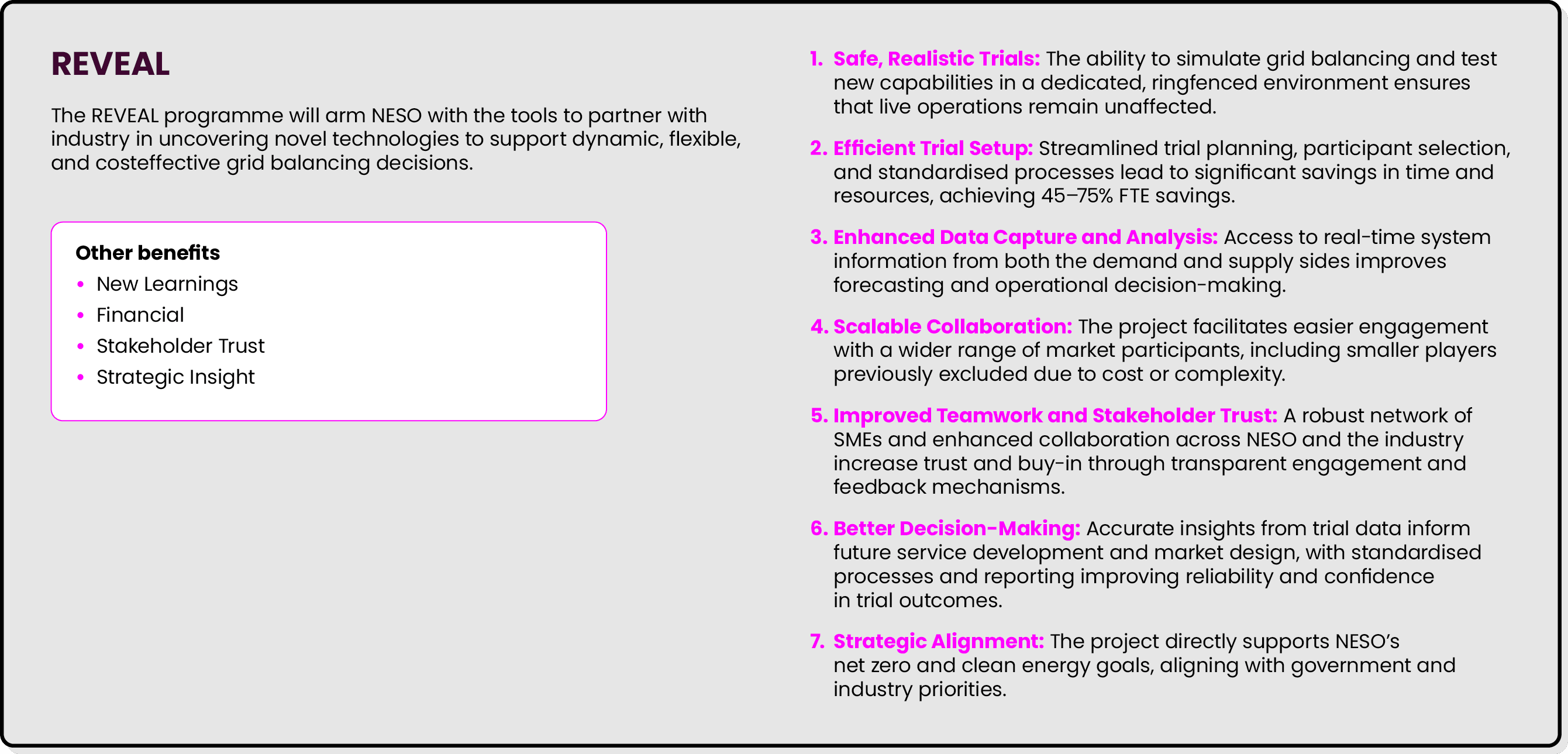 REVEAL The REVEAL programme will arm NESO with the tools to partner with industry in uncovering novel technologies to...