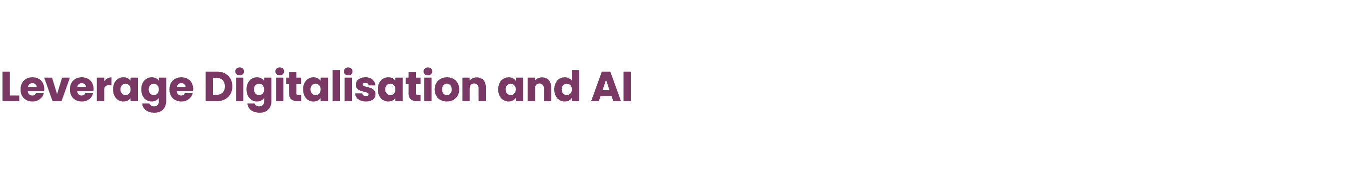 Leverage Digitalisation and AI