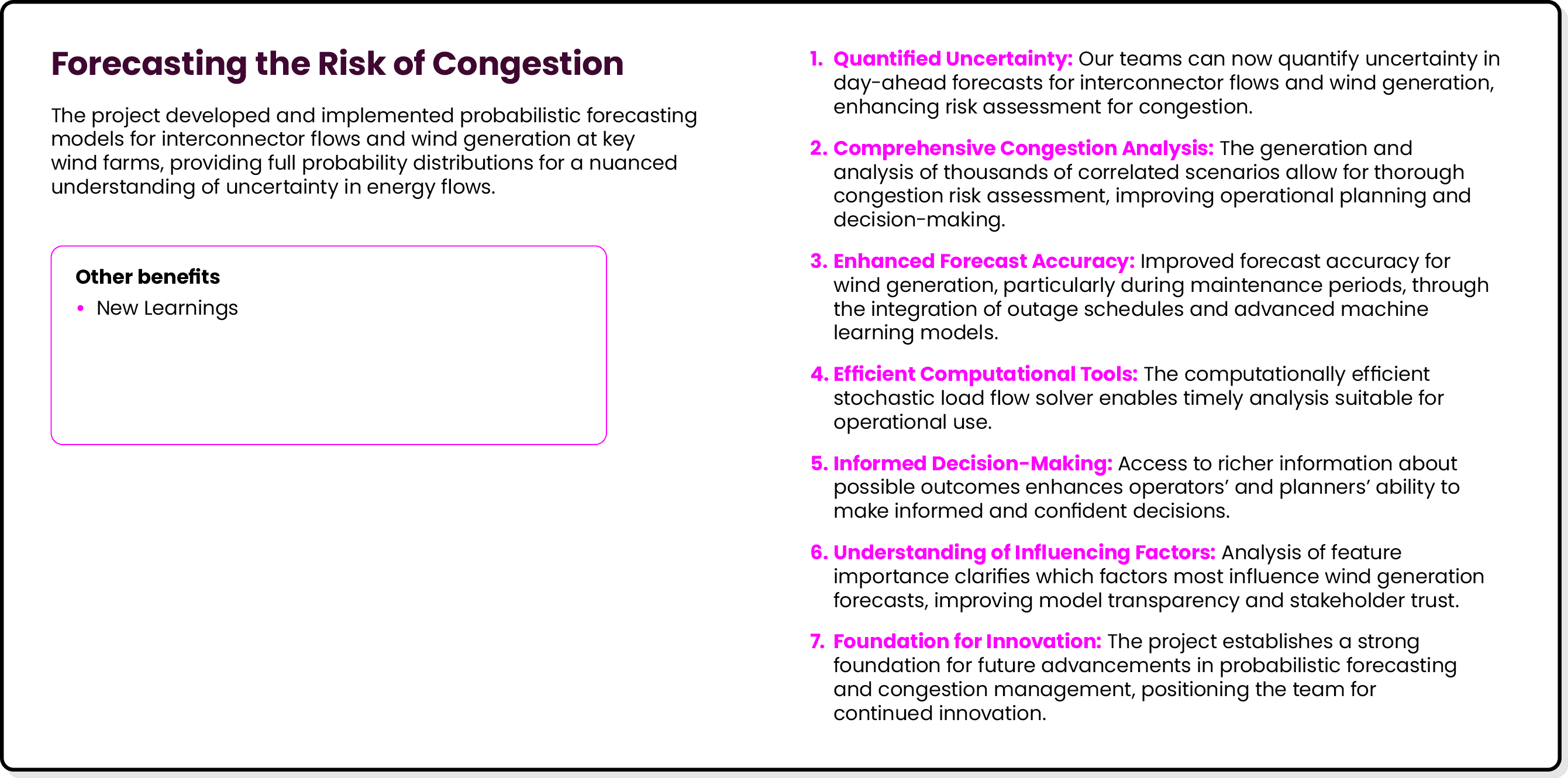 Forecasting the Risk of Congestion The project developed and implemented probabilistic forecasting models for interco...