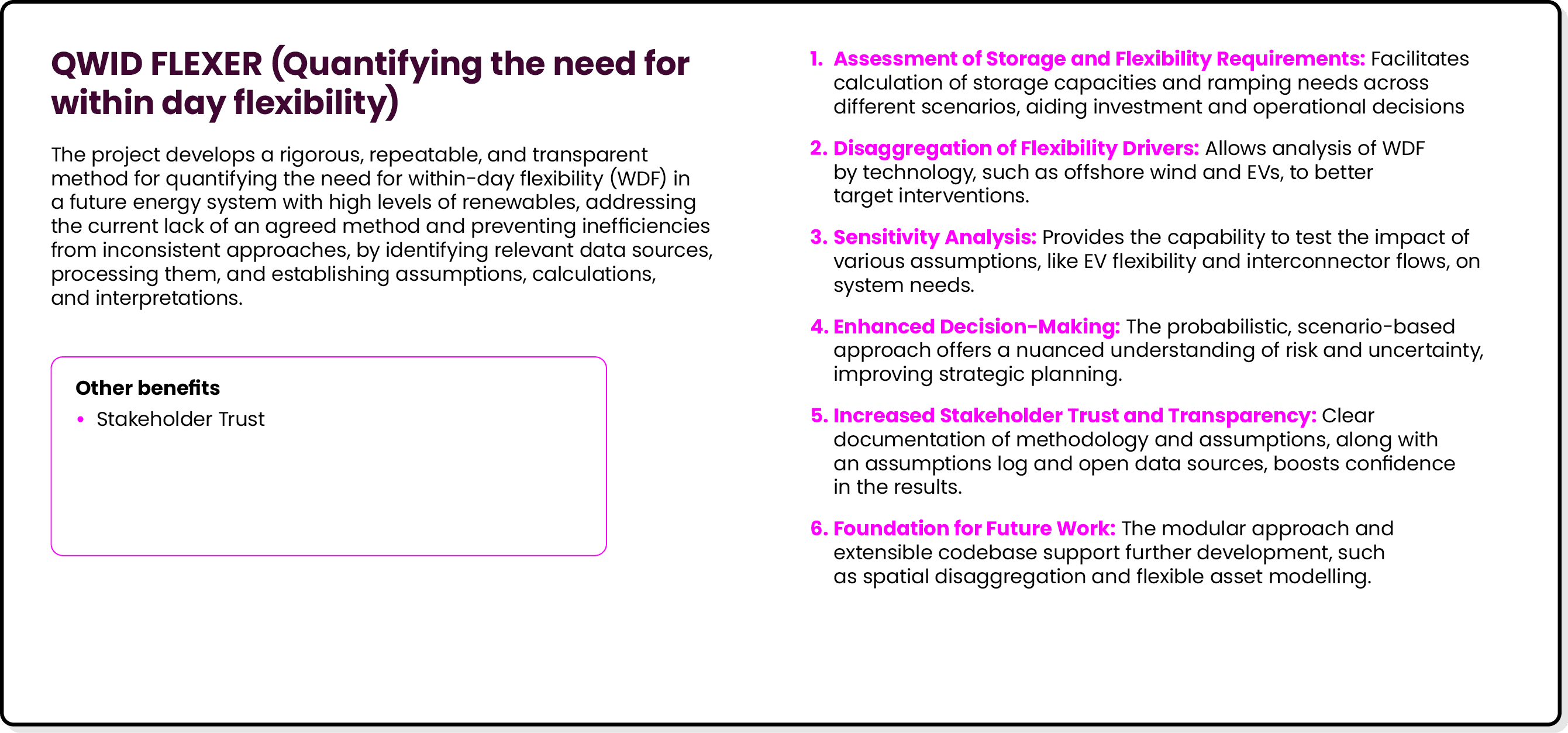 QWID FLEXER (Quantifying the need for within day flexibility) The project develops a rigorous, repeatable, and transp...