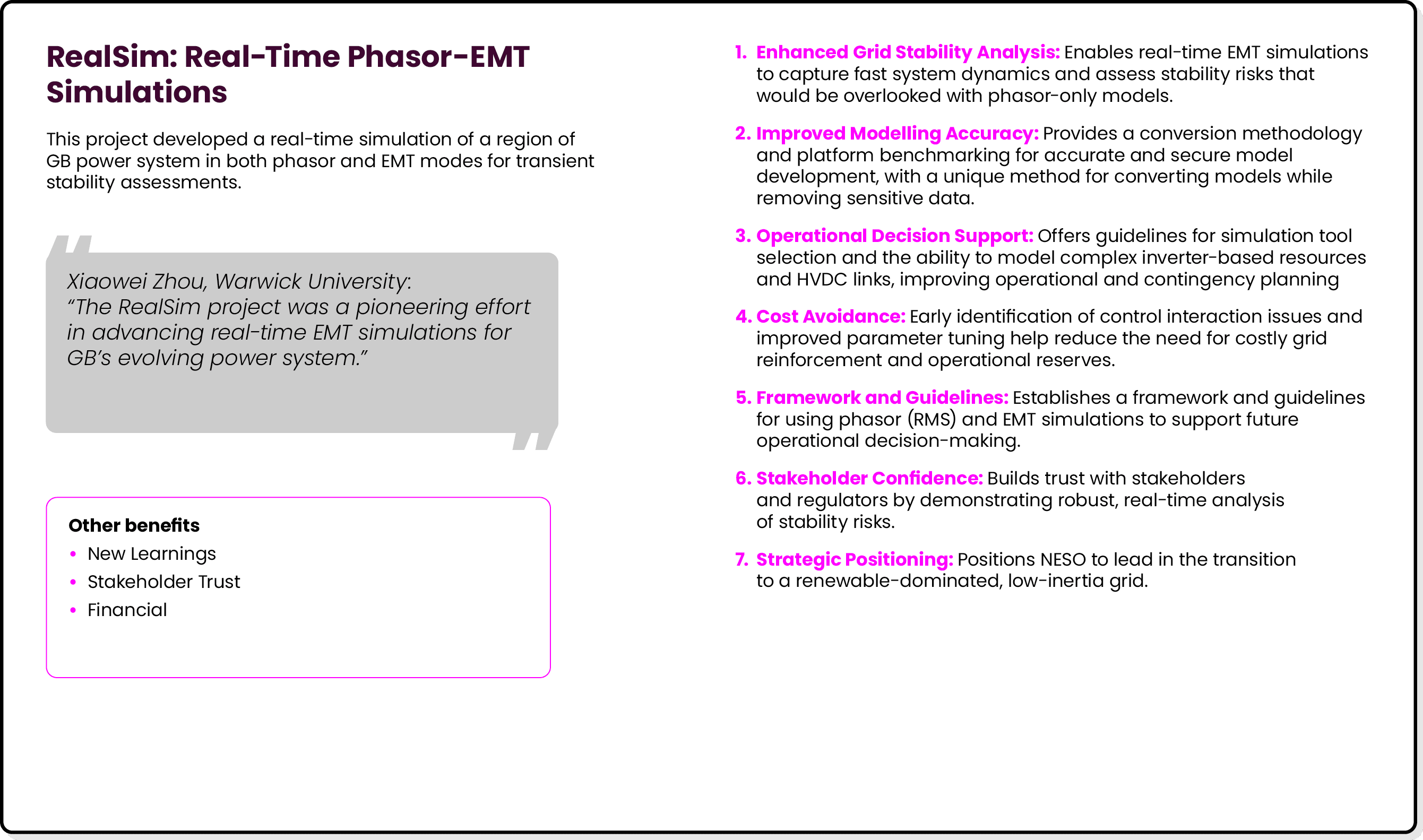 RealSim: Real Time Phasor EMT Simulations This project developed a real time simulation of a region of GB power syste...