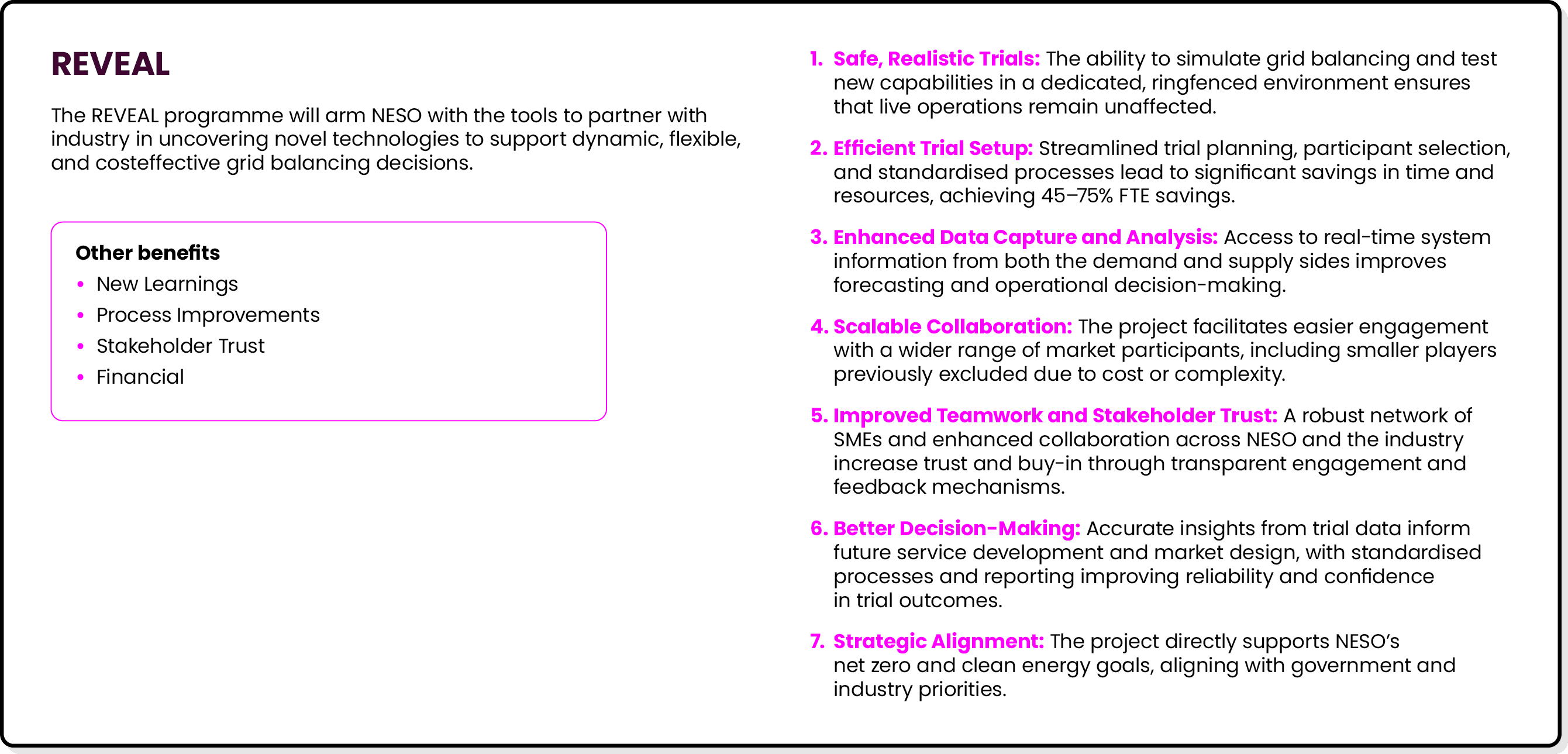 REVEAL The REVEAL programme will arm NESO with the tools to partner with industry in uncovering novel technologies to...