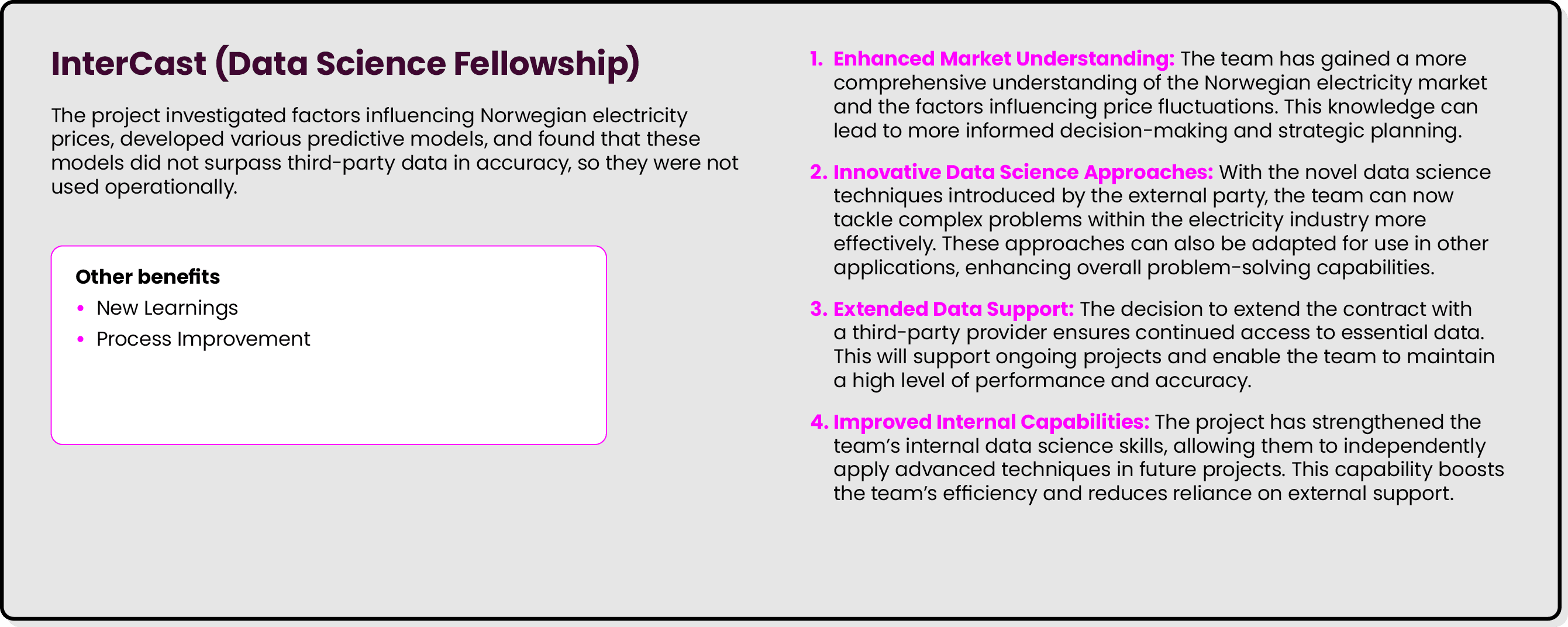 InterCast (Data Science Fellowship) The project investigated factors influencing Norwegian electricity prices, develo...