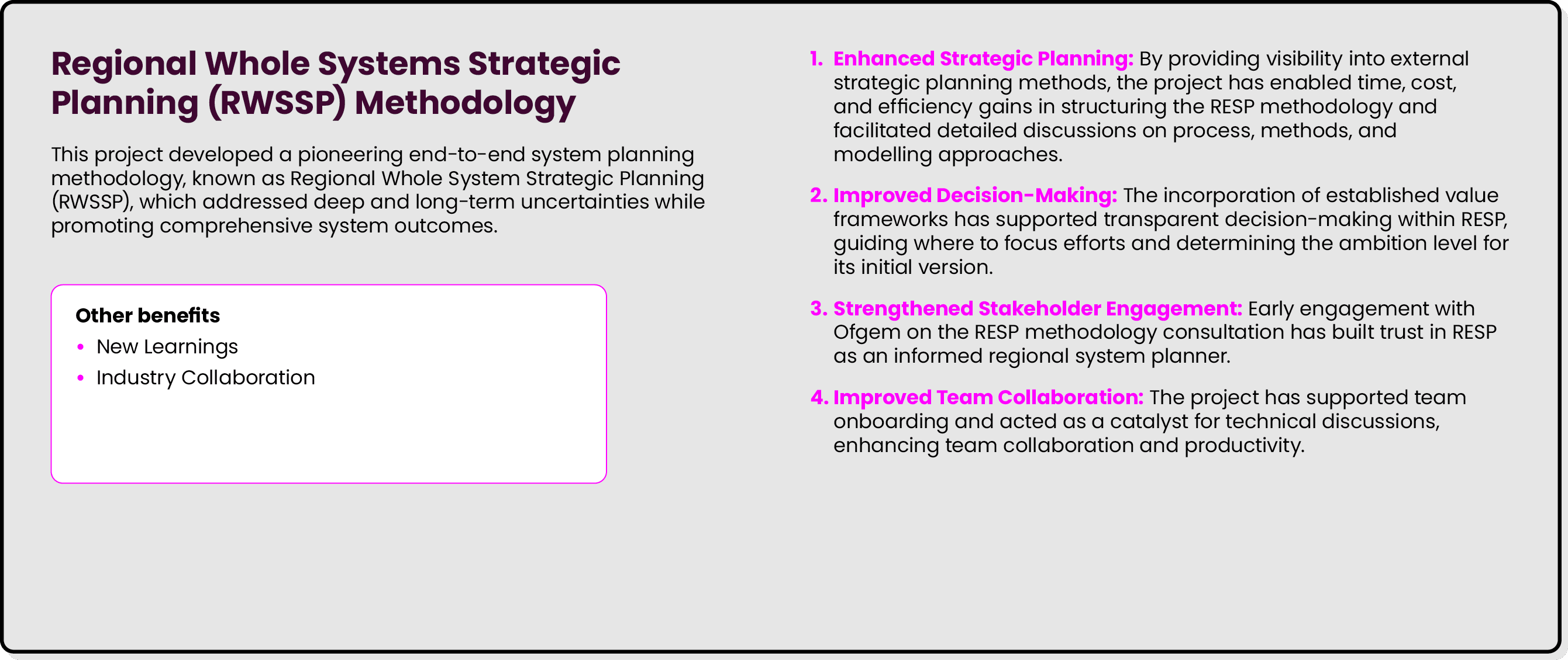 Regional Whole Systems Strategic Planning (RWSSP) Methodology This project developed a pioneering end to end system p...