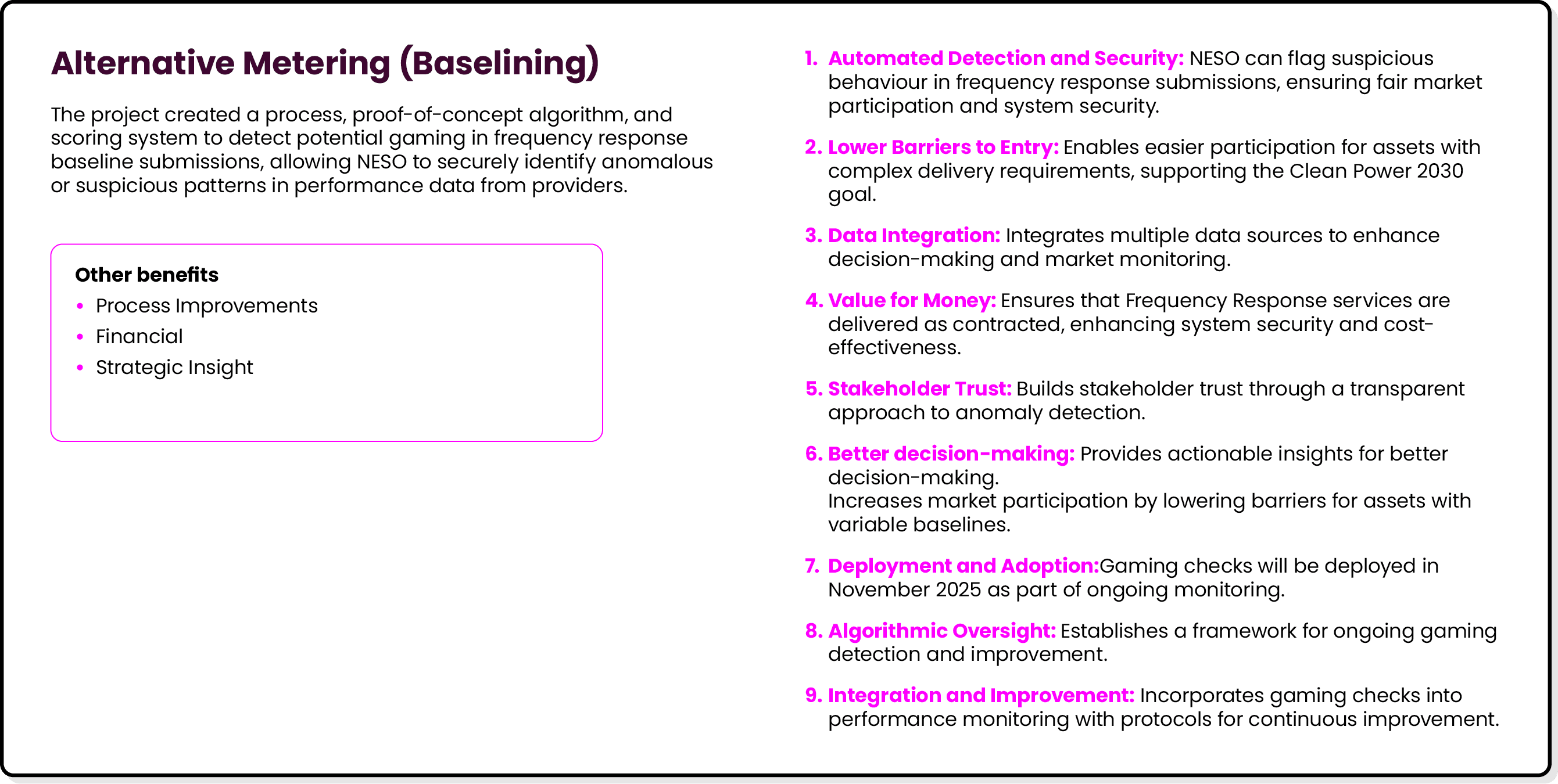 Alternative Metering (Baselining) The project created a process, proof of concept algorithm, and scoring system to de...