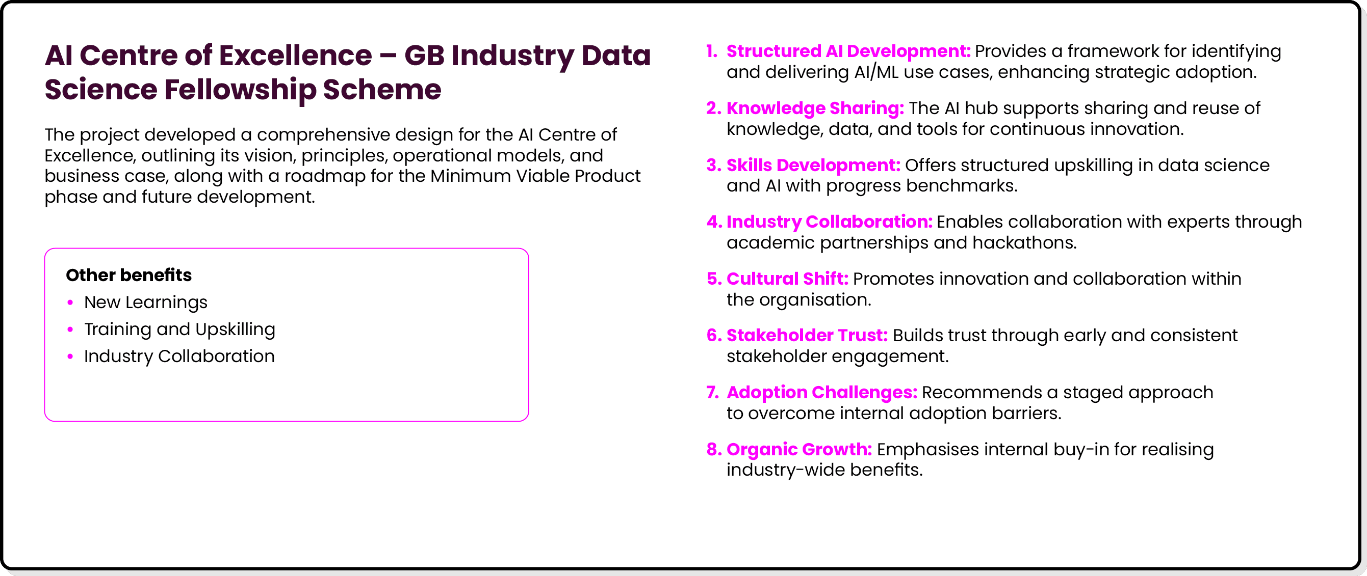 AI Centre of Excellence – GB Industry Data Science Fellowship Scheme The project developed a comprehensive design for...