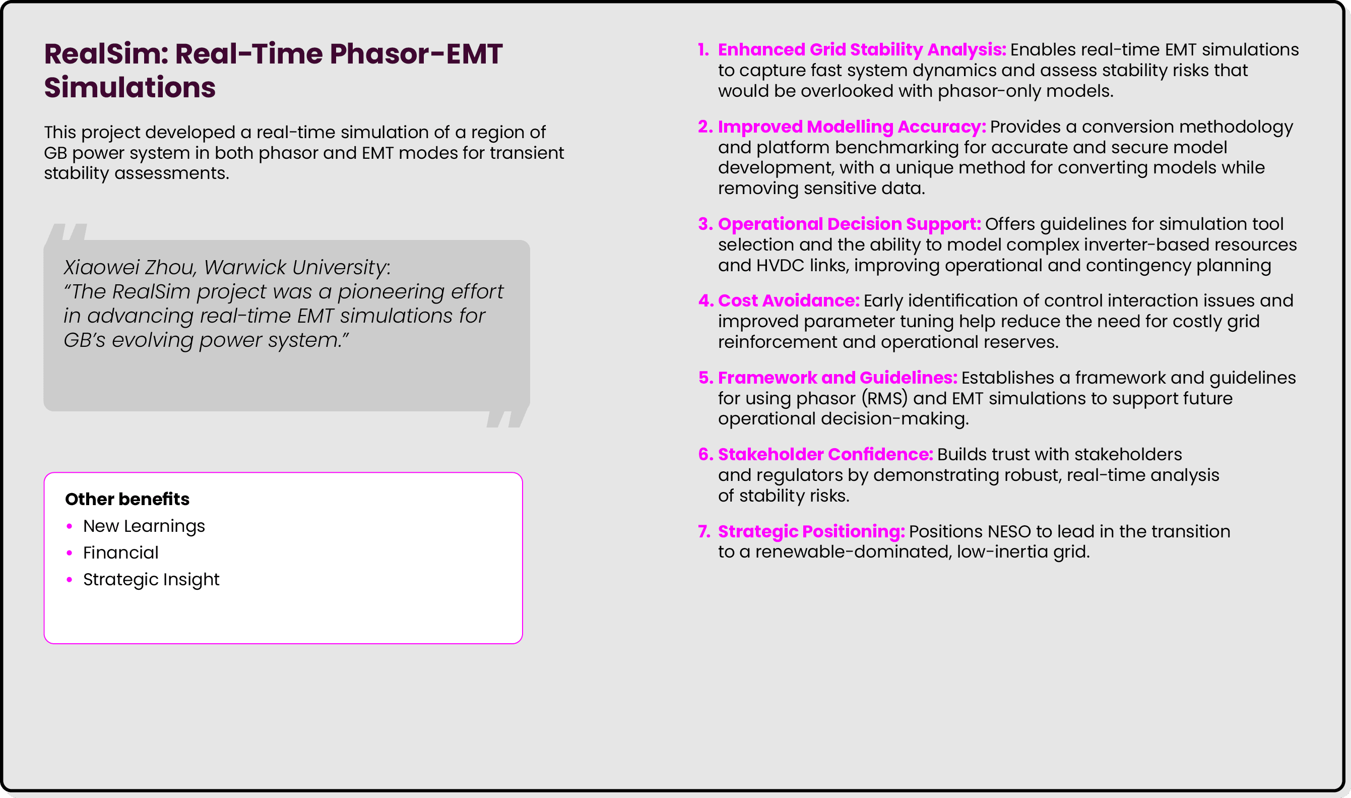 RealSim: Real Time Phasor EMT Simulations This project developed a real time simulation of a region of GB power syste...