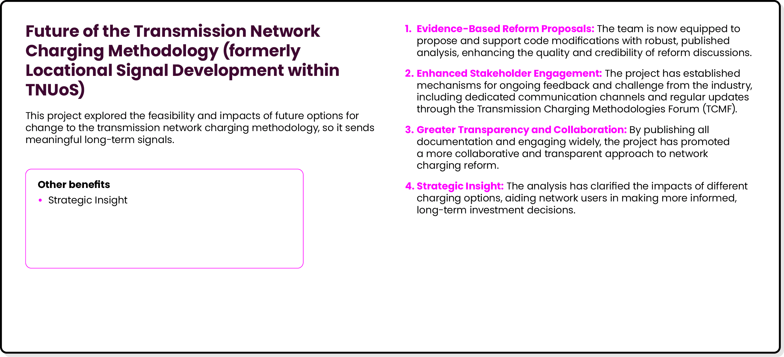 Future of the Transmission Network Charging Methodology (formerly Locational Signal Development within TNUoS) This pr...
