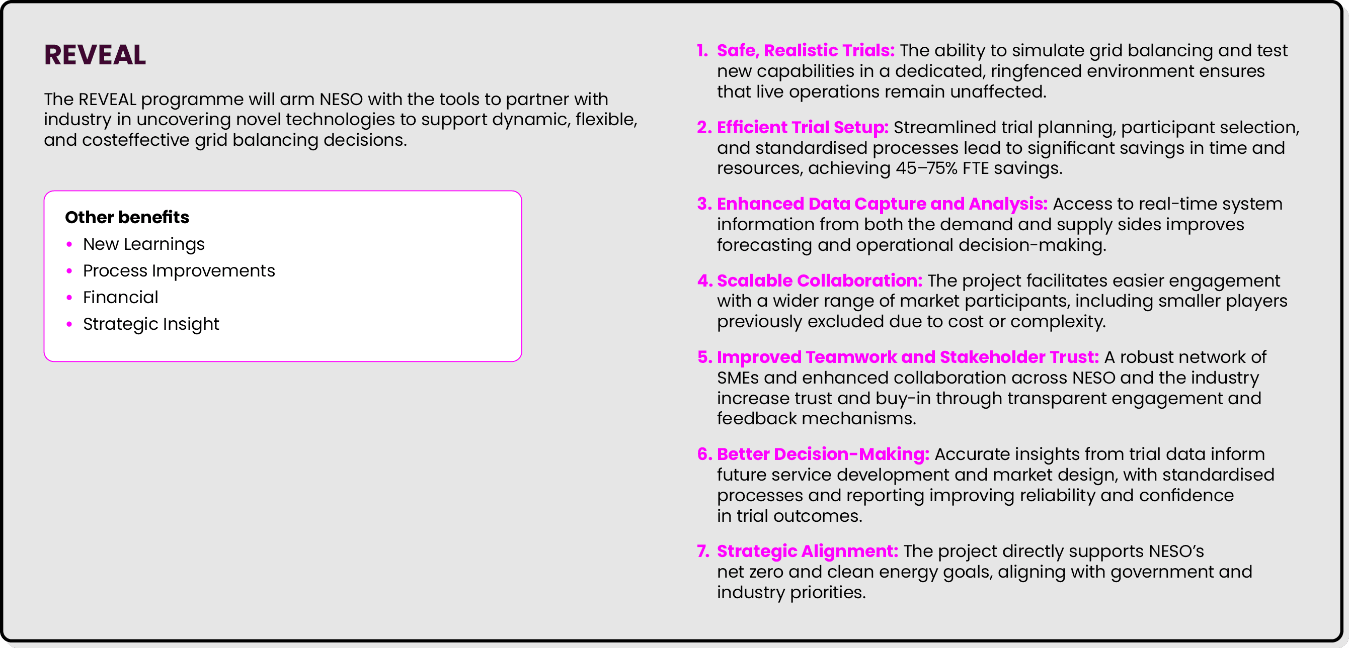 REVEAL The REVEAL programme will arm NESO with the tools to partner with industry in uncovering novel technologies to...