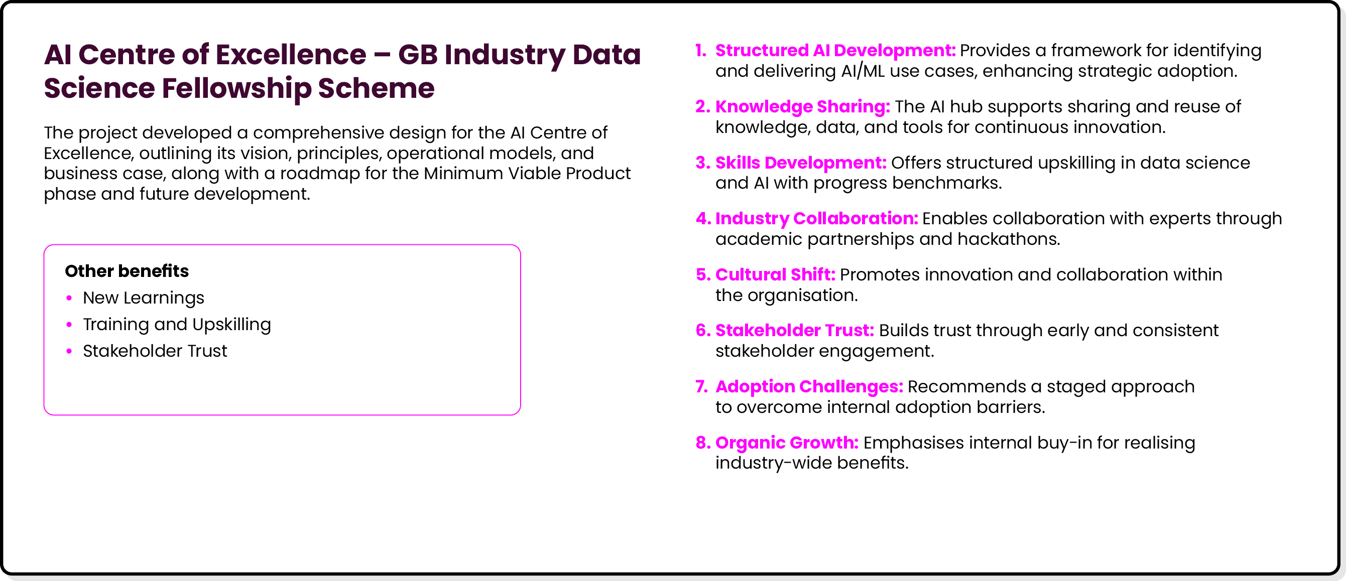 AI Centre of Excellence – GB Industry Data Science Fellowship Scheme The project developed a comprehensive design for...