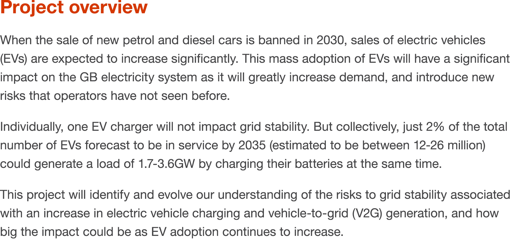 Project overview When the sale of new petrol and diesel cars is banned in 2030, sales of electric vehicles (EVs) are    