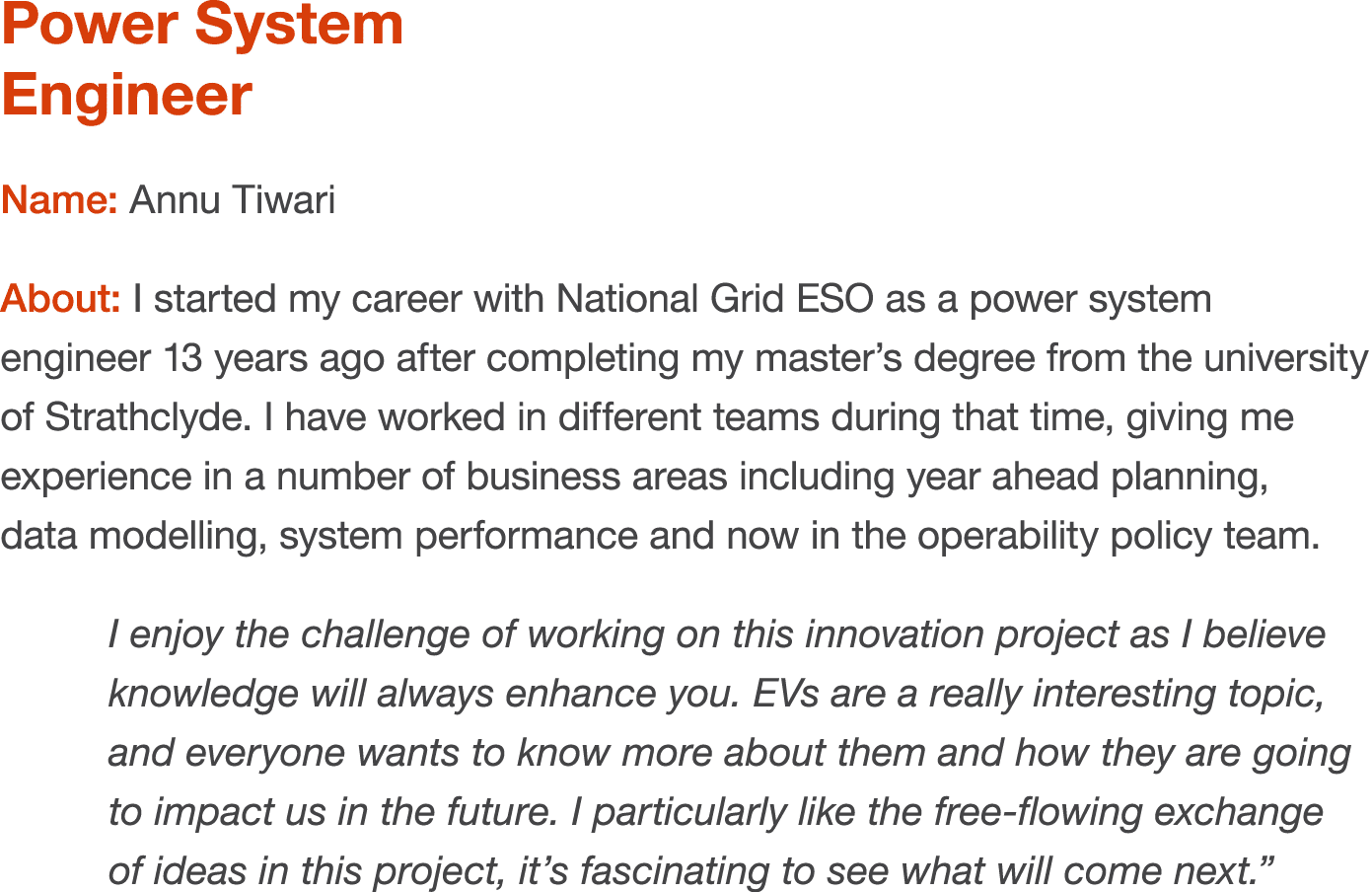 Power System Engineer Name: Annu Tiwari About: I started my career with National Grid ESO as a power system engineer    