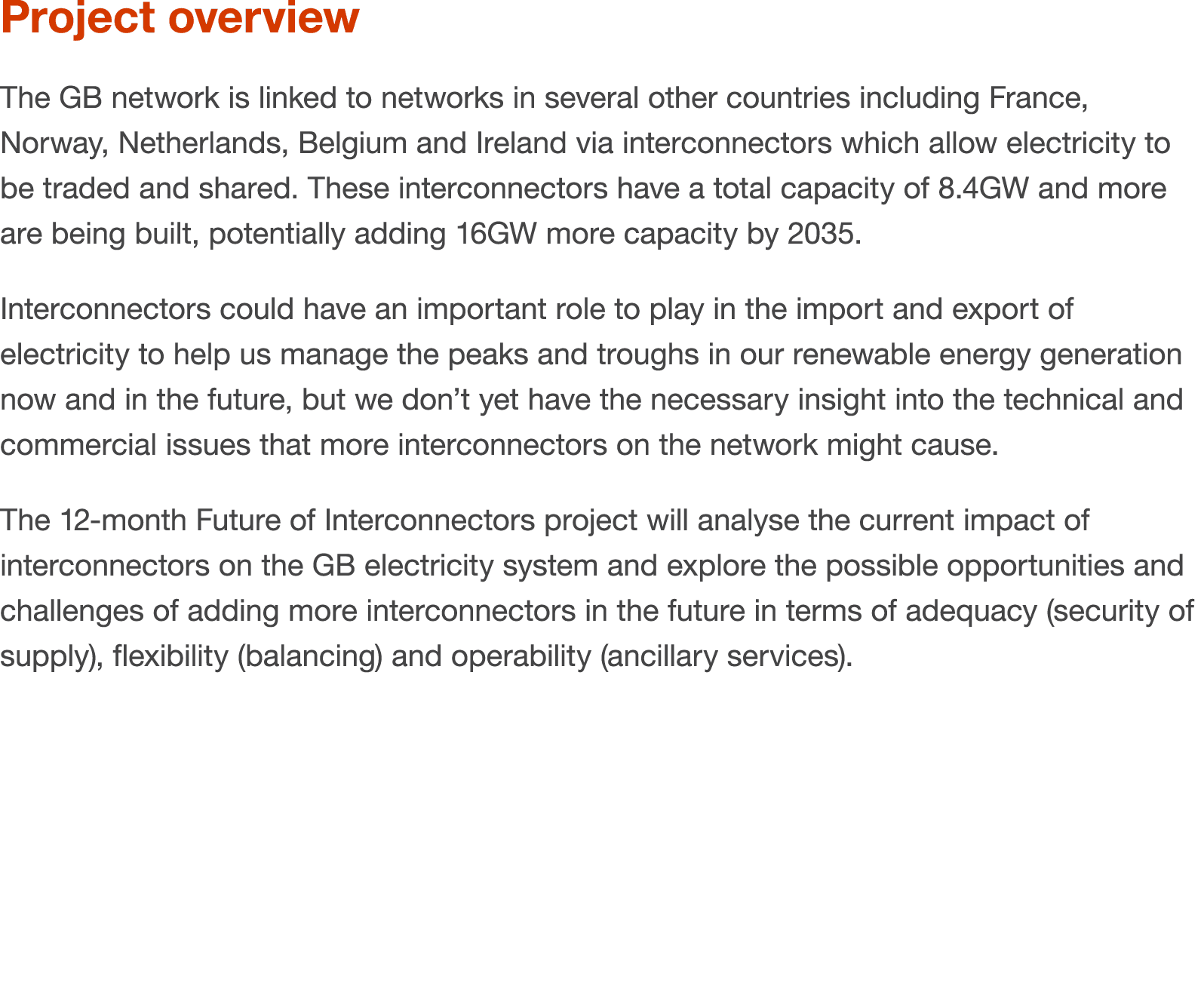 Project overview The GB network is linked to networks in several other countries including France, Norway, Netherland...