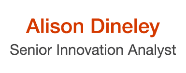 Alison Dineley Senior Innovation Analyst