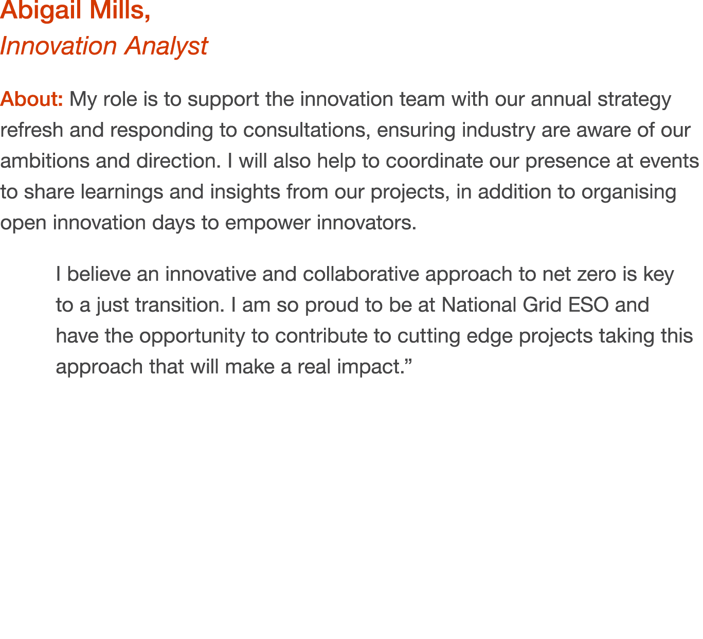 Abigail Mills, Innovation Analyst About: My role is to support the innovation team with our annual strategy refresh a...