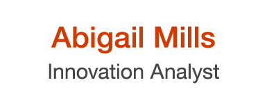 Abigail Mills Innovation Analyst