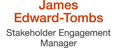 James Edward Tombs Stakeholder Engagement Manager