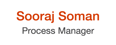 Sooraj Soman Process Manager