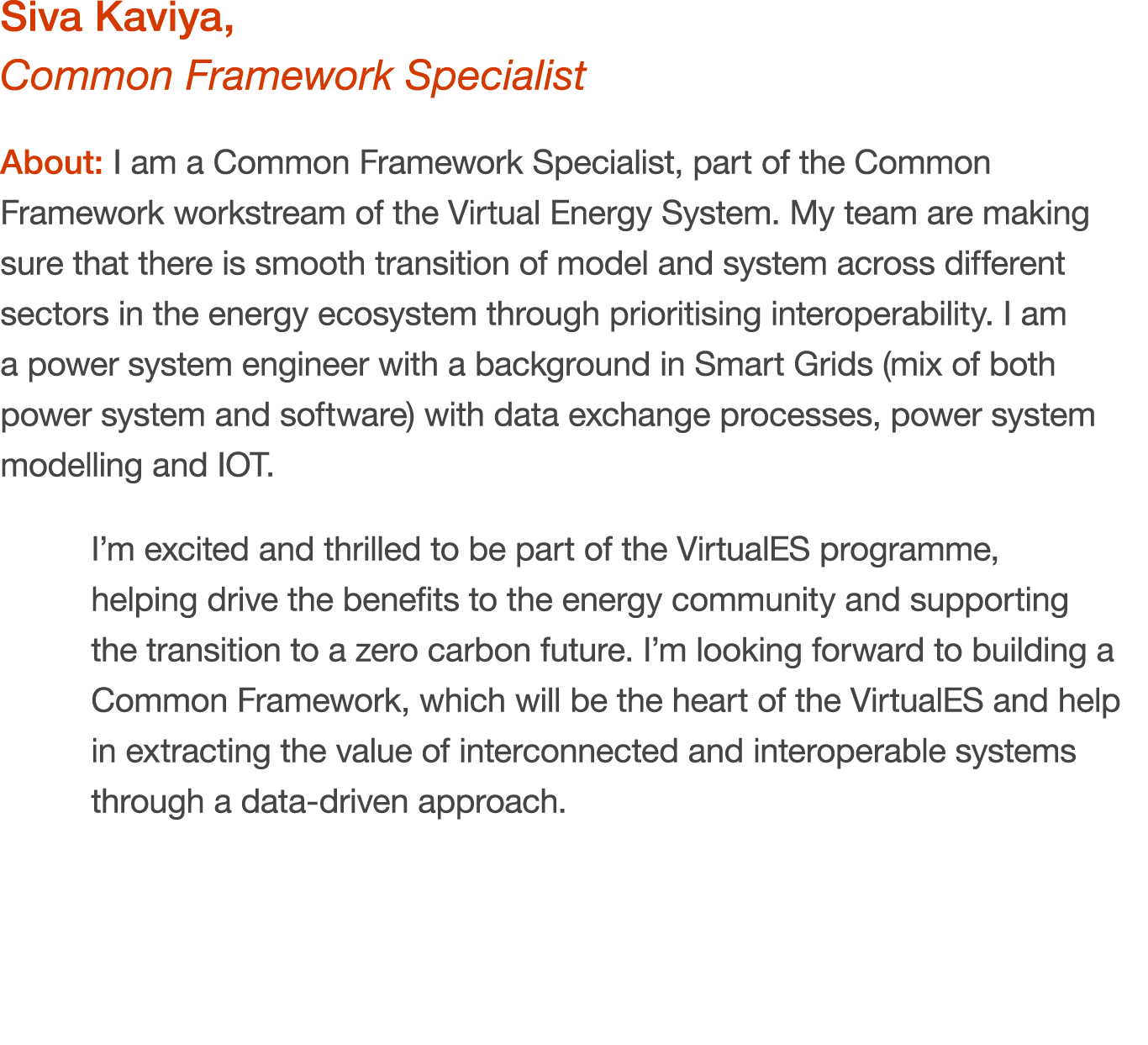 Siva Kaviya, Common Framework Specialist About: I am a Common Framework Specialist, part of the Common Framework work...