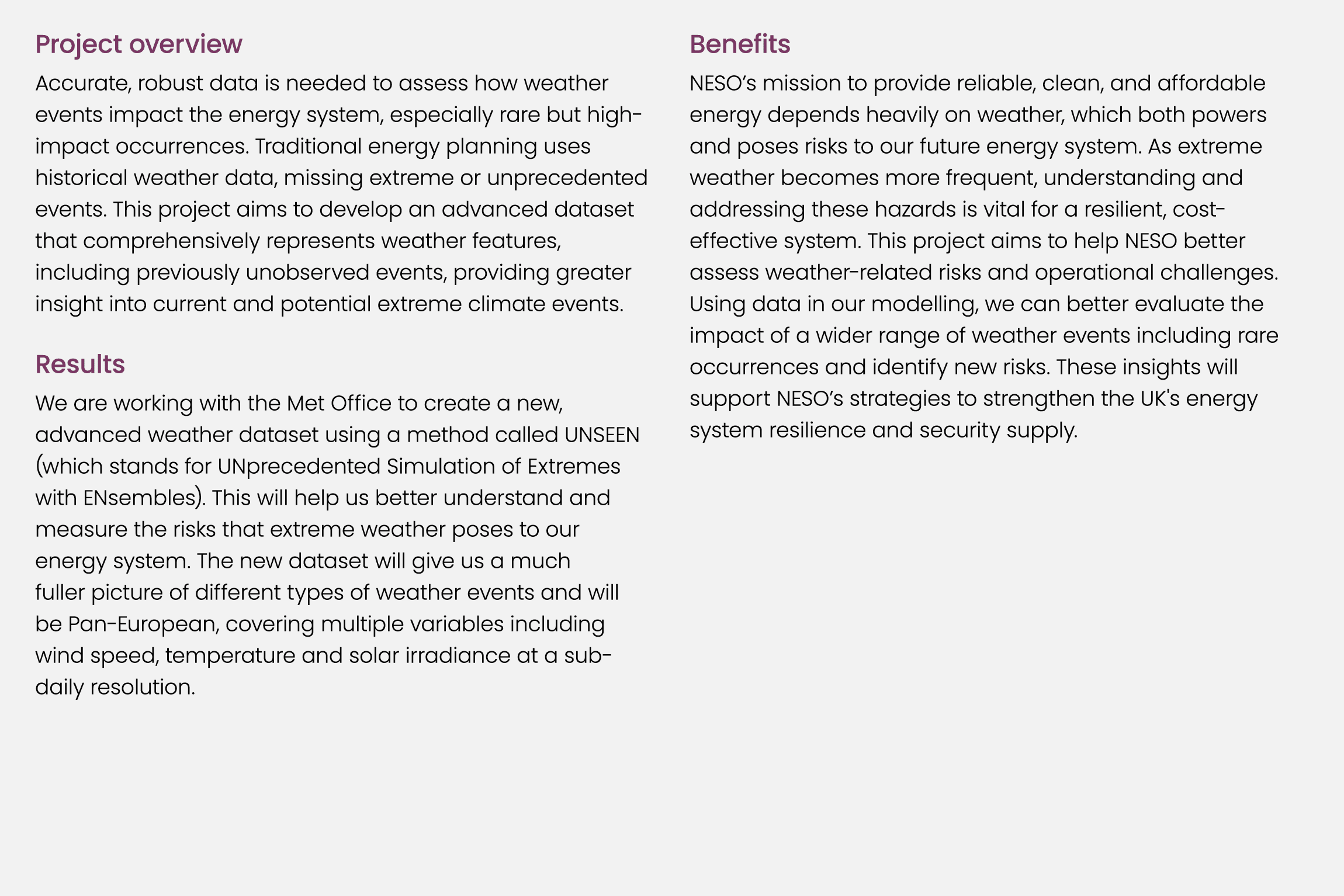 Project overview Accurate, robust data is needed to assess how weather events impact the energy system, especially ra...