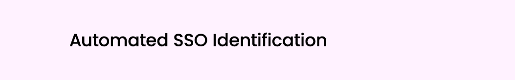 Automated SSO Identification
