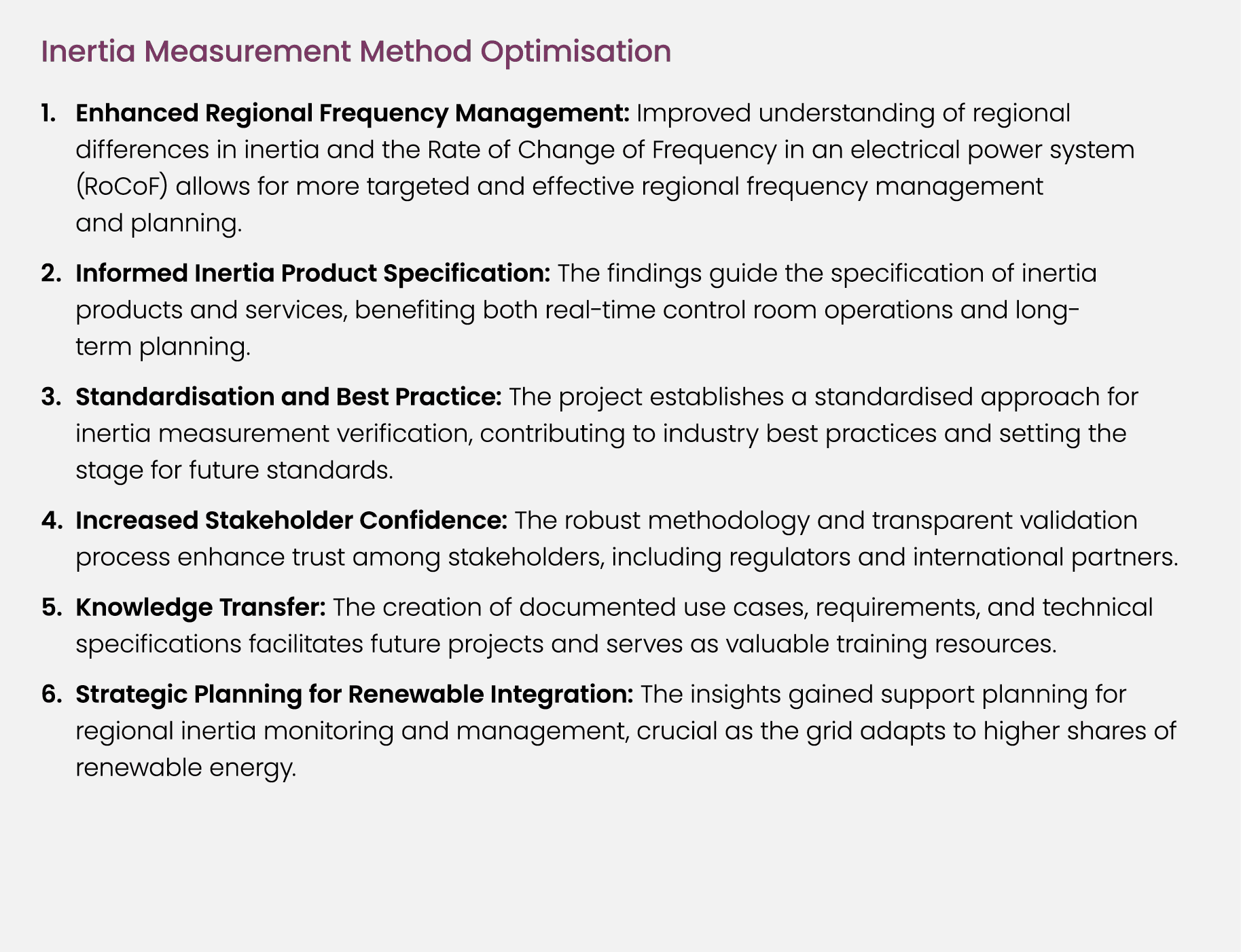 Inertia Measurement Method Optimisation Enhanced Regional Frequency Management: Improved understanding of regional di...