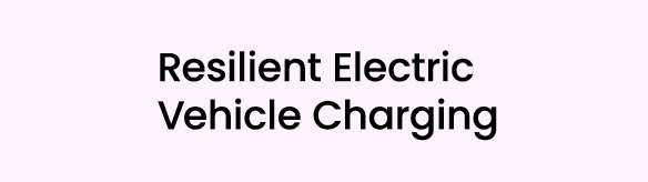 Resilient Electric Vehicle Charging 
