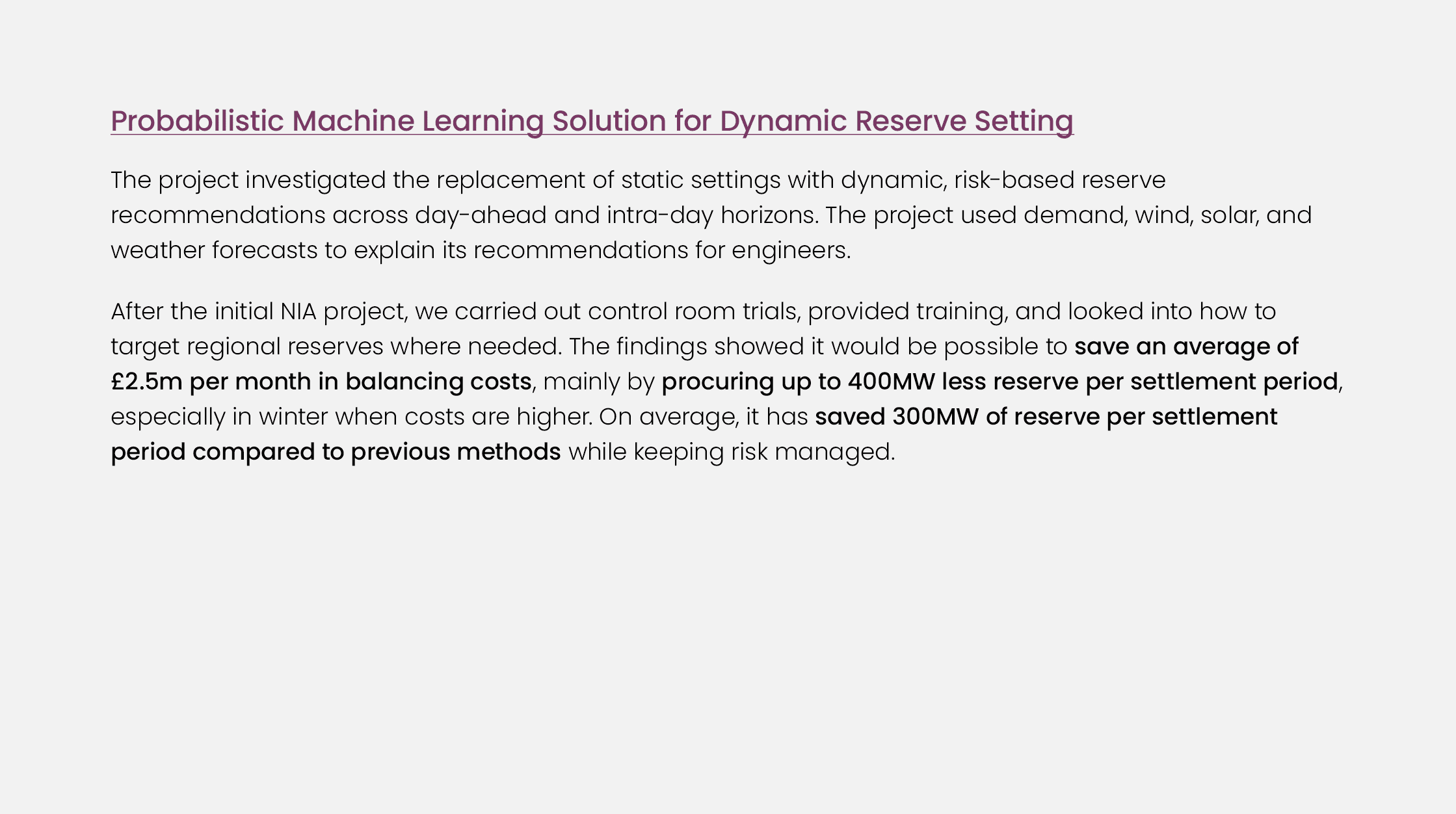Probabilistic Machine Learning Solution for Dynamic Reserve Setting The project investigated the replacement of stati...
