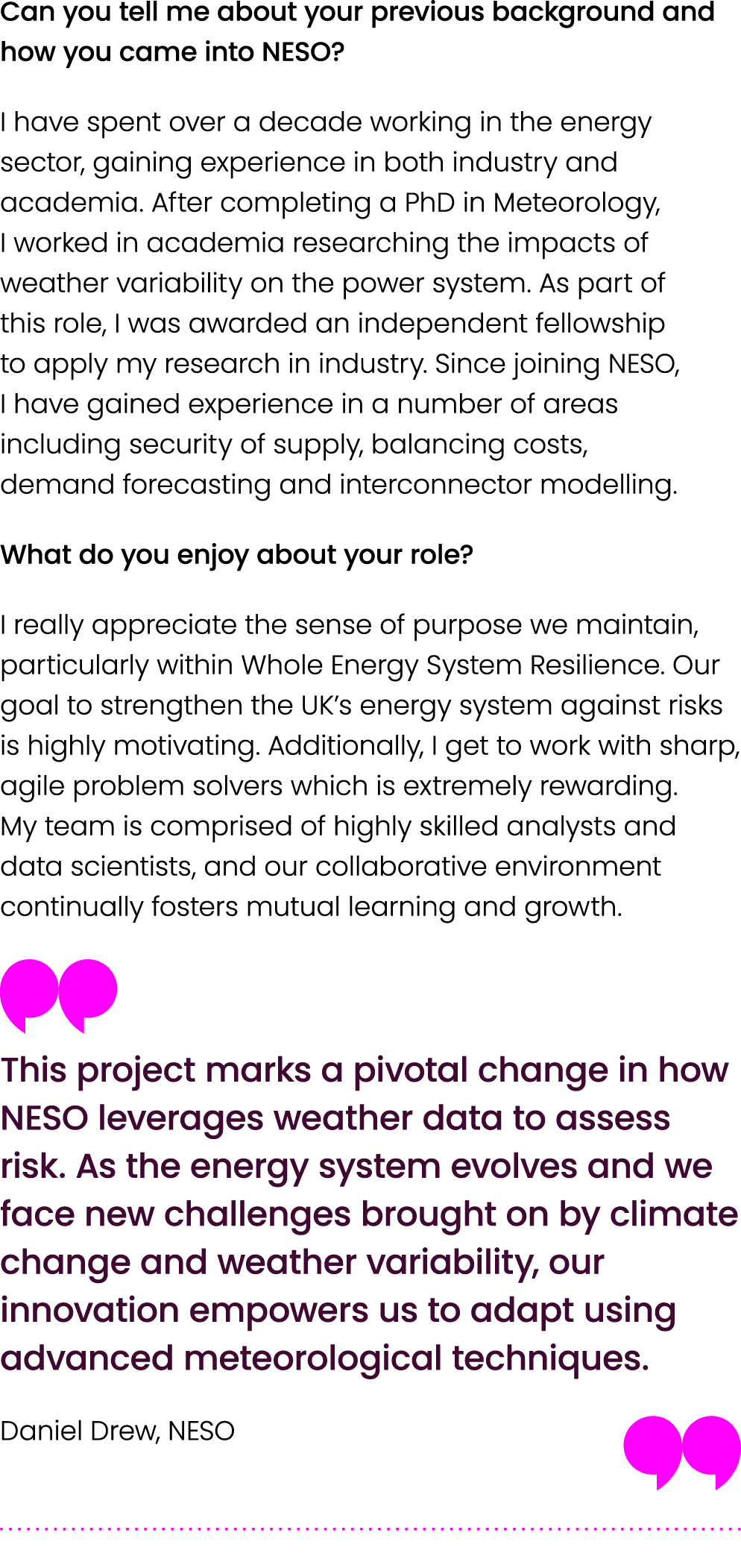 Can you tell me about your previous background and how you came into NESO? I have spent over a decade working in the ...