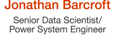 Jonathan Barcroft Senior Data Scientist  Power System Engineer