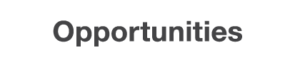 Opportunities